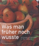 Rosamond Richardson - Was man früher noch wusste