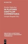 Proclus Diadochus, Proclus Diadochus, Georgio Pasquali - Procli Diadochi In Platonis Cratylum Commentaria
