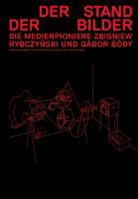 Peter Weibel, Siegfried Zielinski, Peter Weibel, Siegfried Zielinski - State of Images