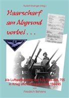 Friedrich Behrens, Rudol Kinzinger, Rudolf Kinzinger - Haarscharf am Abgrund vorbei . . .