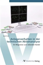 David Stutz - Anlegerverhalten in der technischen Aktienanalyse