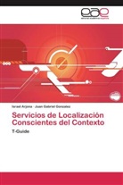 Israe Arjona, Israel Arjona, Juan Gabriel Gonzalez - Servicios de Localización Conscientes del Contexto