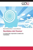 Lucrecia Messina, Elisa Estefaní Olivera, Elisa Estefanía Olivera - Sentidos del Humor