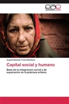 Argelia Betzabé Triana Mendoza - Capital social y humano