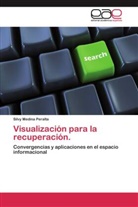 Silvy Medina Peralta - Visualización para la recuperación.
