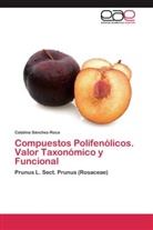 Catalina Sánchez-Roca - Compuestos Polifenólicos. Valor Taxonómico y Funcional