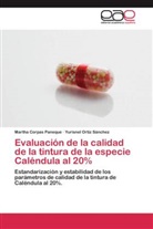 Marth Corpas Paneque, Martha Corpas Paneque, Yurisnel Ortiz Sánchez - Evaluación de la calidad de la tintura de la especie Caléndula al 20%