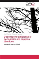 José Huertas, José I Huertas, José I. Huertas, Alexander Valencia - Desempeño ambiental y económico de equipos térmicos