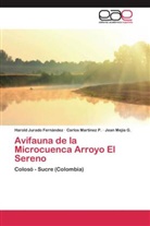 Harol Jurado Fernández, Harold Jurado Fernández, Carlo Martínez P, Carlos Martínez P, Carlos Martínez P., Mejía... - Avifauna de la Microcuenca Arroyo El Sereno