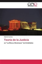 Gabriel Icochea - Teoría de la Justicia