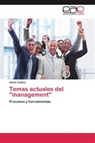 Alexis Codina - Temas actuales del "management"