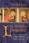 David Coley, David K Coley, David K. Coley - Wheel of Language