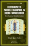 Ye Ai, Ye (Bioscience Division Ai, Ai Ye, Shizhi Qian, Shizhi (Department of Mechanical and Aerospa Qian, Shizhi (Department of Mechanical and Aerospace Engineering Qian... - Electrokinetic Particle Transport in Micro-/Nanofluidics