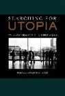 Hanna Holborn Gray, Gray Hanna Holborn - Searching for Utopia