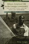 Philip (Director Morgan, Philip (EDT) Morgan, Philip (Research Manager Morgan, Philip D. Morgan, Senio, Philip Morgan... - African American Life in the Georgia Lowcountry