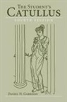 Gaius Valerius Catullus, D. H. Garrison, Daniel H Garrison, Daniel H. Garrison, Daniel H. Garrison - Student's Catullus