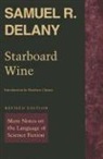 Samuel R Delany, Samuel R. Delany, Samuel R./ Cheney Delany - Starboard Wine