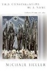 Michael Heller, Heller Michael - This Constellation Is a Name