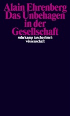 Alain Ehrenberg - Das Unbehagen in der Gesellschaft