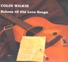 Colin Wilkie - Echoes of old Love Songs (Audiolibro)
