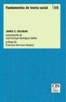 James Samuel Coleman - Fundamentos de teoría social
