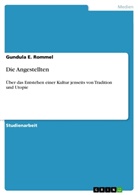 Gundula E Rommel, Gundula E. Rommel - Die Angestellten
