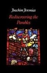 Joachim Jeremias - Rediscovering the Parables