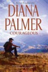 Diana Palmer - Courageous
