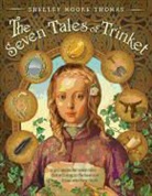 Shelley Moore Thomas, Shelley Moore Thomas, Dan Craig - The Seven Tales of Trinket