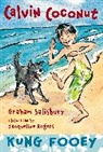 Jacqueline Rogers, Graham Salisbury, Jacqueline Rogers - Calvin Coconut: Kung Fooey