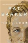 Pat Barker - Toby's Room