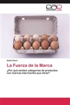 Nadia Nazer - La Fuerza de la Marca