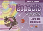 Equipo Equipo Espacio - Espacio joven - B1.1: Libro del profesor