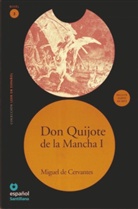 Miguel de Cervantes, Miguel de Cervantes Saavedra - Don Quijote de la Mancha I