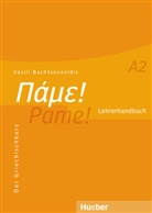 Vasili Bachtevanidis, Vasili Bachtsevanidis - Pame! - A2: Pame A2 Lehrerhandbuch