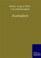 Eberh August Wilh von Zimmermann, Eberh. August Wilh. von Zimmermann, Eberhard A. W. von Zimmermann, Eberhard August Wilhelm von Zimmermann - Australien