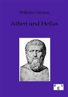 Wilhelm Oncken - Athen und Hellas