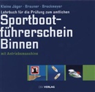 Braune, Ral Brauner, Ralf Brauner, Brockmeyer, Germ Brockmeyer, Germar Brockmeyer... - Lehrbuch für die Prüfung zum amtlichen Sportbootführerschein Binnen