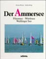 Stefan König, Florian Werner - Der Ammersee