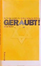 Gerard Aalders, Stefan Aus dem Niederländischen von Häring - Geraubt!