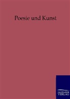 ohne Autor - Poesie und Kunst