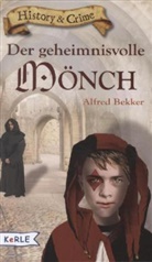 Alfred Bekker - Der geheimnisvolle Mönch