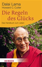 Cutler, Howard C Cutler, Howard C. Cutler, Dalai Lam, Dalai Lama, Dalai Lama XI... - Die Regeln des Glücks