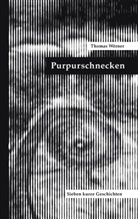 Thomas Wörner - Purpurschnecken