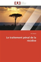 Eloi Adama, Adama-e - Le traitement penal de la recidive