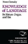 Noam Chomsky - Knowledge of Language
