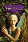 R. J. Anderson - Spellhunter
