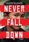 Patricia McCormick - Never Fall Down