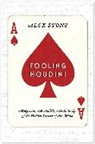 Alex Stone - Fooling Houdini