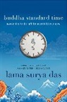 Lama Surya Das, Surya Das, Das Surya, Surya - Buddha Standard Time